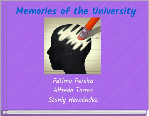 Memories of the University