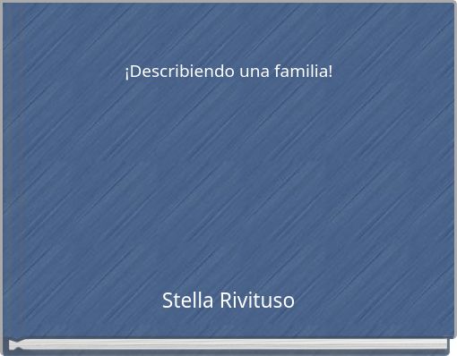 &iexcl;Describiendo una familia!