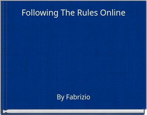 Following The Rules Online