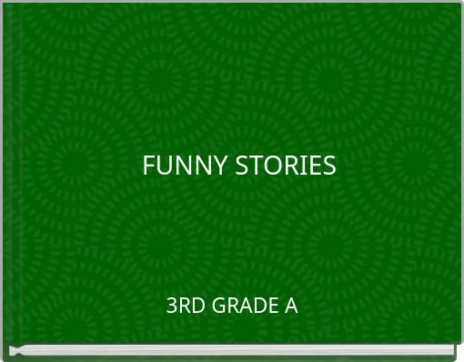 FUNNY STORIES