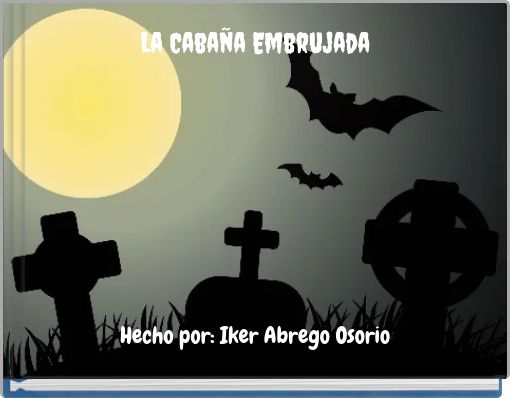 La Caba&ntilde;a Embrujada