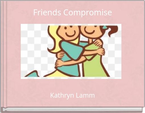 Friends Compromise