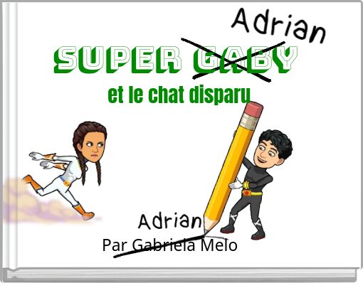 super Gaby et le chat disparu
