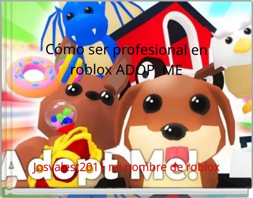 Front cover of 'Cómo ser profesional en roblox ADOP ME' 