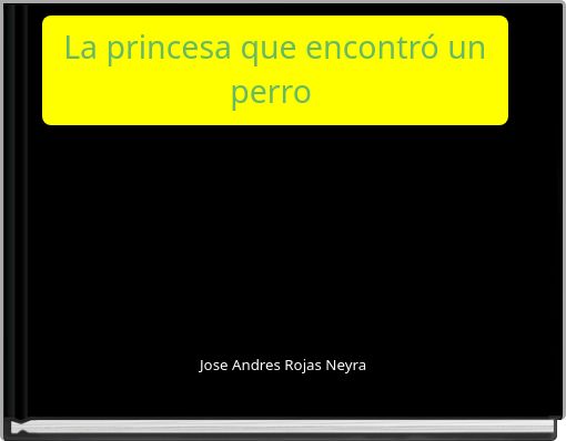 La princesa que encontró un perro