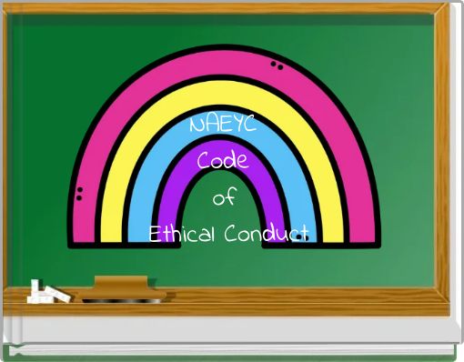 NAEYC Code of Ethical Conduct