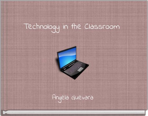 Technology in the Classroom
