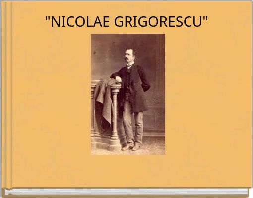 "NICOLAE GRIGORESCU"