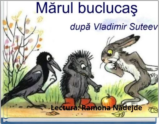 POVESTEA MĂRULUI BUCLUCAȘ