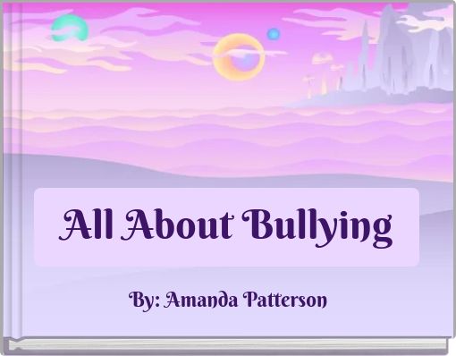 All About Bullying