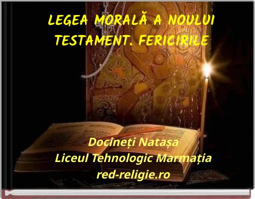 Front cover of 'LEGEA MORALĂ A NOULUI TESTAMENT. FERICIRILE' 