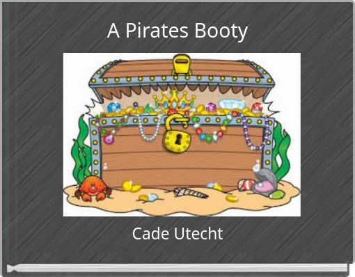 Book Cover for: A Pirates Booty