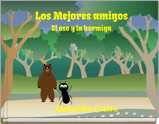Los Mejores amigos El oso y la hormiga