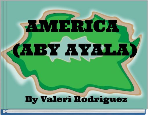 AMERICA (ABY AYALA)
