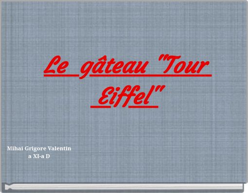 Book Cover for: Le gâteau "Tour Eiffel"
