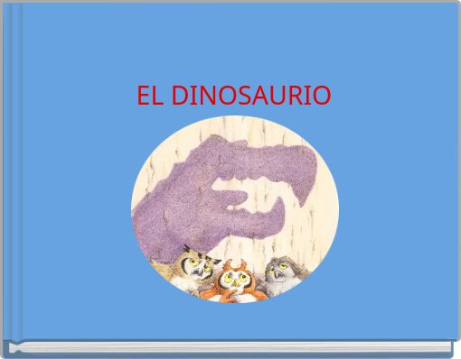 Front cover of 'EL DINOSAURIO' 