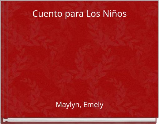 Cuento para Los Ni&ntilde;os