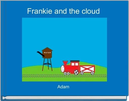 Front cover of 'Frankie and the cloud ' 
