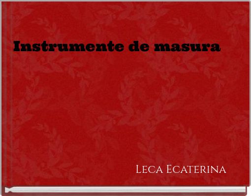 Front cover of 'Instrumente de masura' 