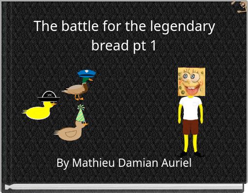 The battle for the legendary bread pt 1