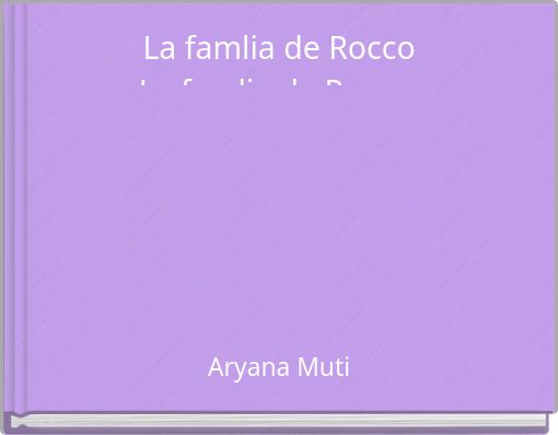 La famlia de Rocco La famlia de Rocco Rocco