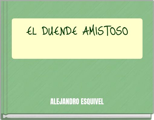 EL DUENDE AMISTOSO