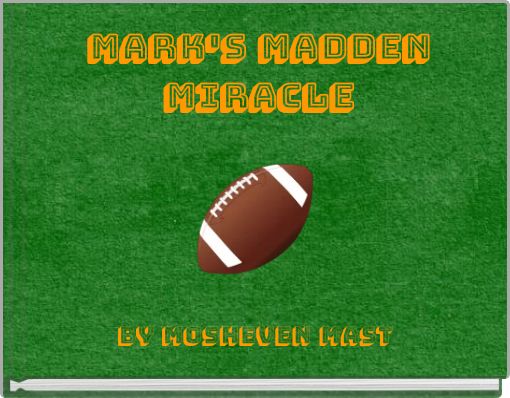 Book Cover for: Mark's Madden Miracle