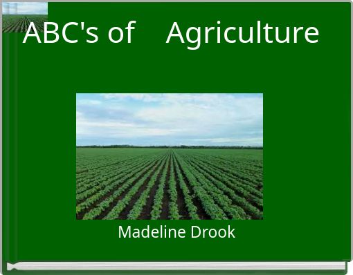 ABC's of Agriculture