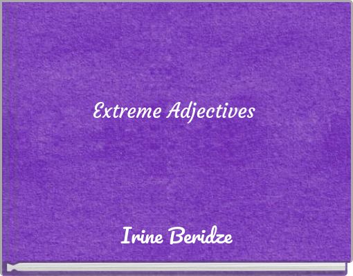 Extreme Adjectives