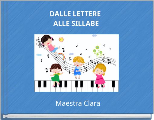 DALLE LETTERE ALLE SILLABE