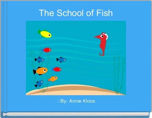 Front cover of 'The School of Fish' 