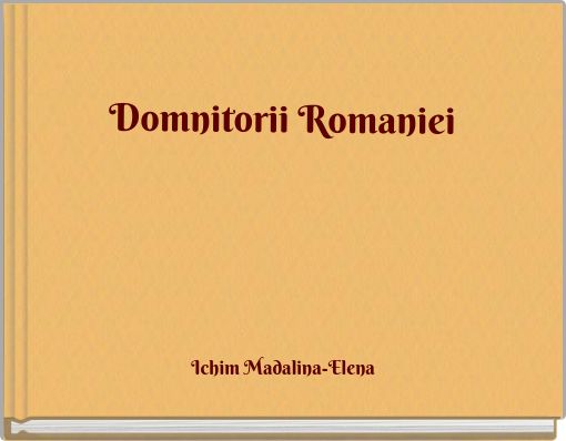 Domnitorii Romaniei