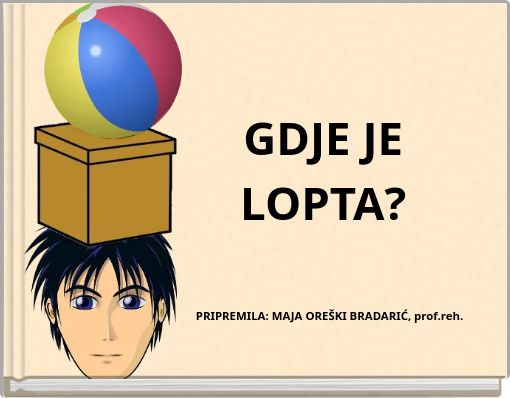 GDJE JE LOPTA?