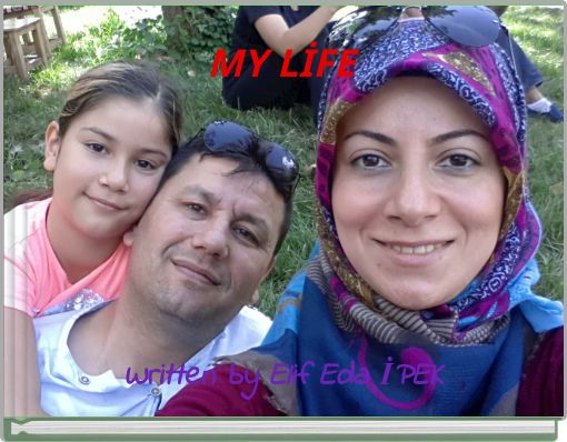 MY LİFE