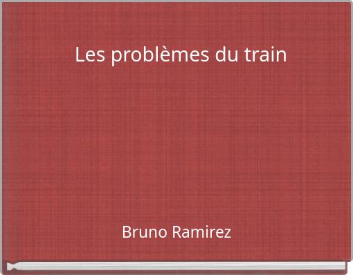 Les problèmes du train
