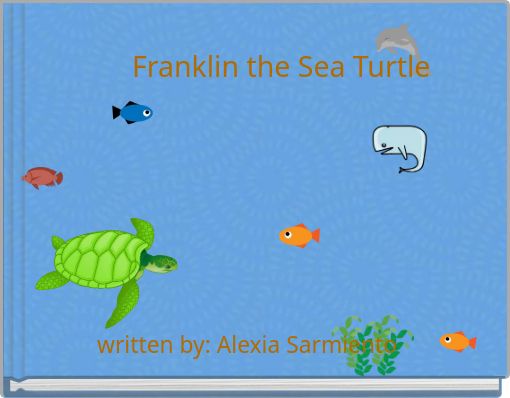 Franklin the Sea Turtle