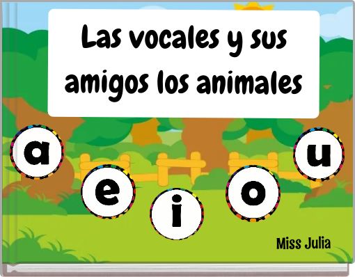 Las vocales y sus amigos los animales
