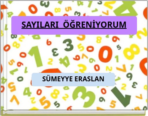 SAYILARI ÖĞRENİYORUM