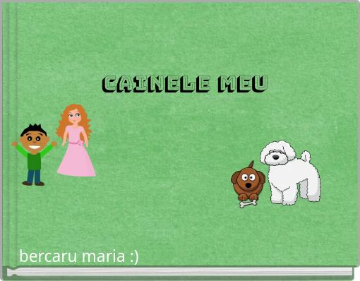 cainele meu