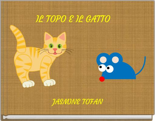 Front cover of 'IL TOPO E IL GATTO' 