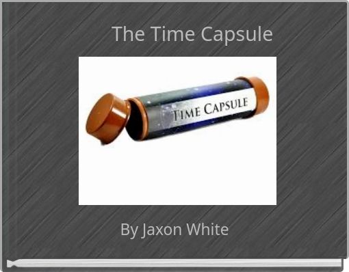 The Time Capsule