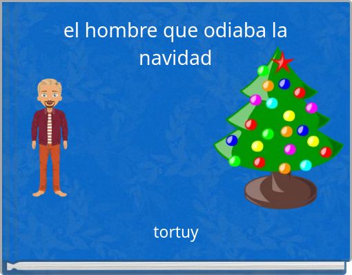 el hombre que odiaba la navidad