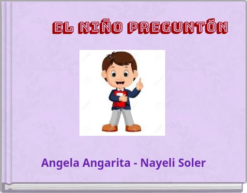 EL NI&Ntilde;O PREGUNT&Oacute;N