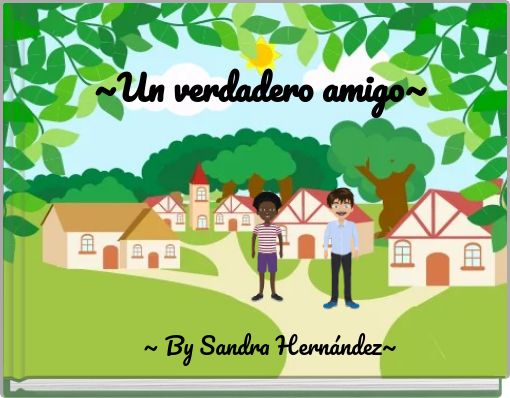 Front cover of '~Un verdadero amigo~' 