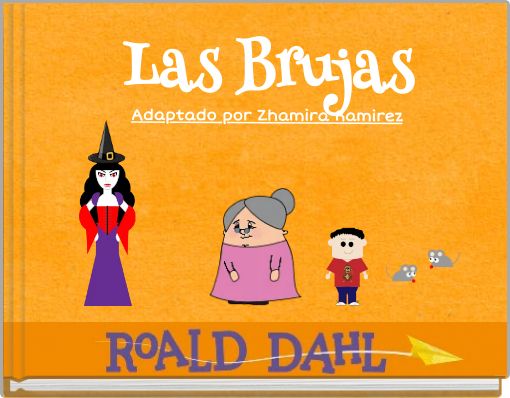 Front cover of 'Las Brujas Adaptado por Zhamira Ramirez' 
