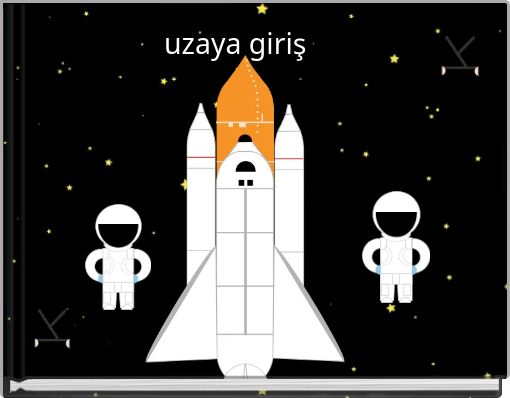 uzaya giriş