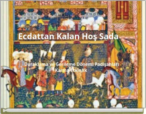 Ecdattan Kalan Hoş Sada