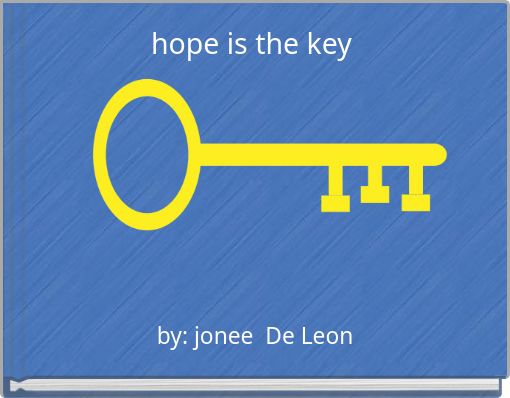hope is the key