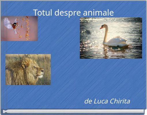 Book Cover for: Totul despre animale