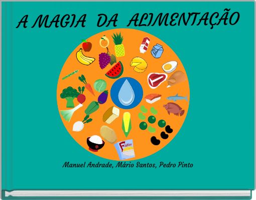 A MAGIA DA ALIMENTAÇÃO
